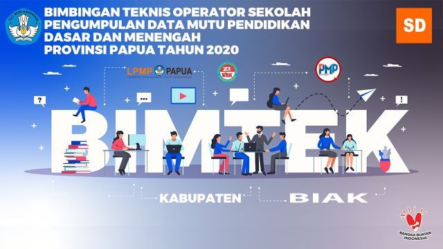 Bimbingan Teknis Operator Sekolah, Pengumpulan Data Mutu Pendidikan Dasar dan Menengah, Provinsi Papua 2020